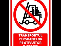 Indicator pentru transportul persoanelor pe stivuitor interzis